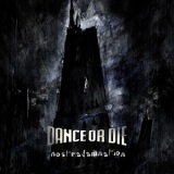 DANCE OR DIE - Nostradamnation 2CD