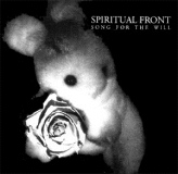 SPIRITUAL FRONT - Song For The Will (ltd)