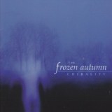 THE FROZEN AUTUMN - Chirality