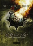 WHISPERS IN THE SHADOW - In The Arms Of Chaos (cd+dvd)